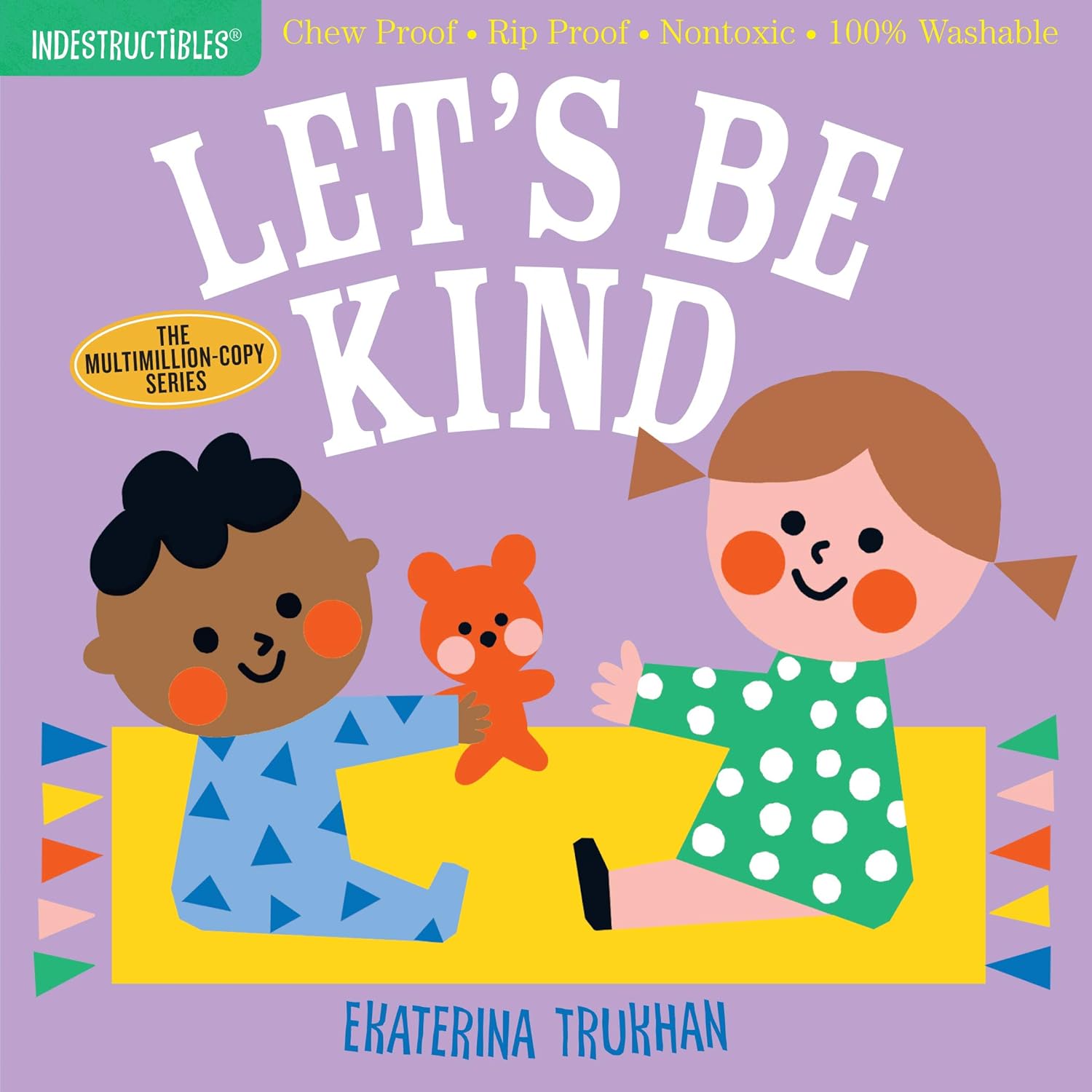 Indestructibles: Lets Be Kind