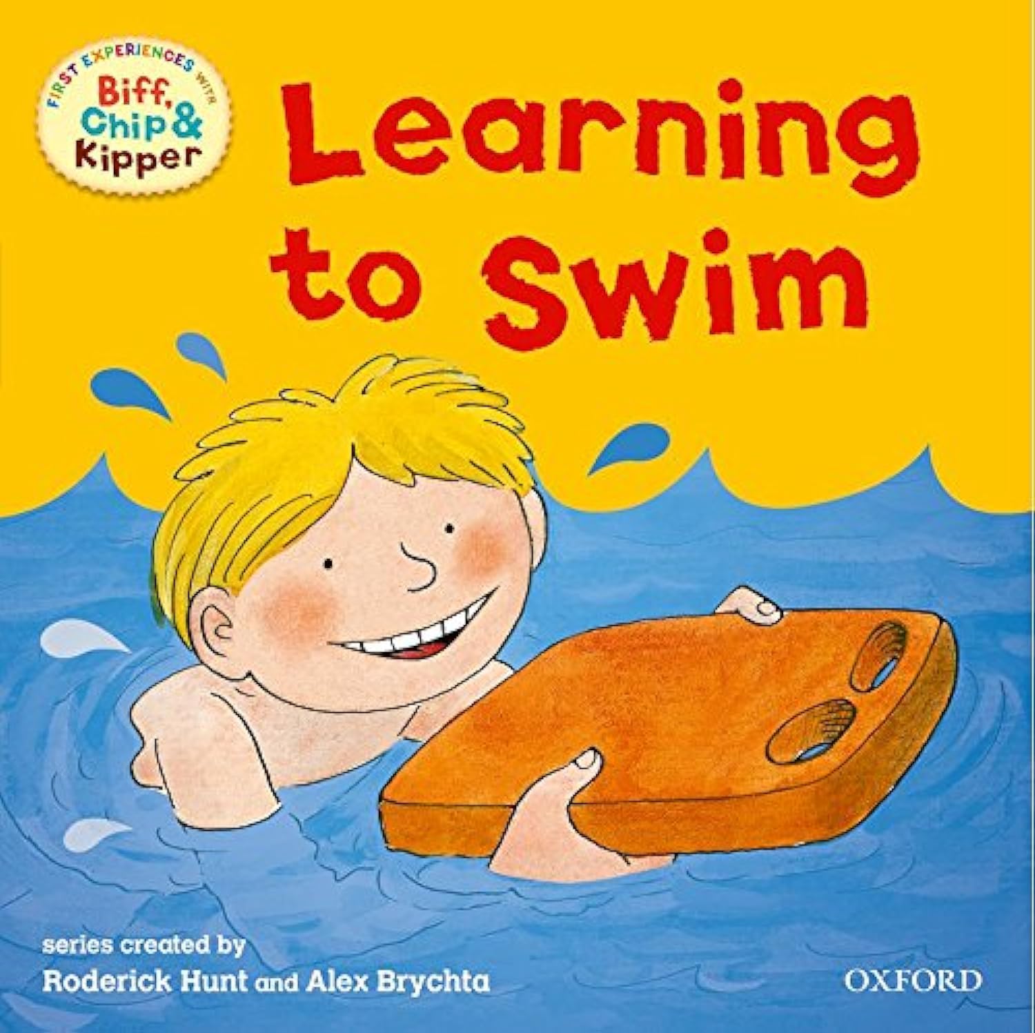 Oxford Reading Tree: Read with Biff, Chip & Kipper First Experiences: Learning To Swim