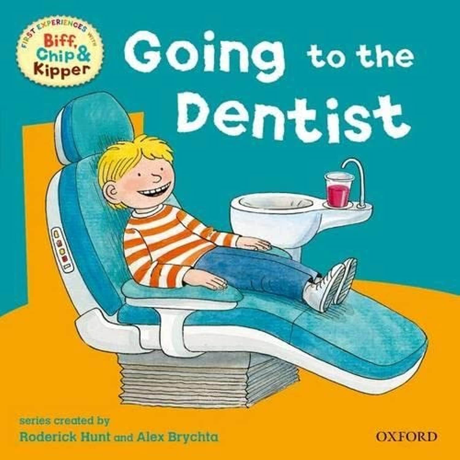 Oxford Reading Tree: Read with Biff, Chip & Kipper First Experiences: Going To The Dentist