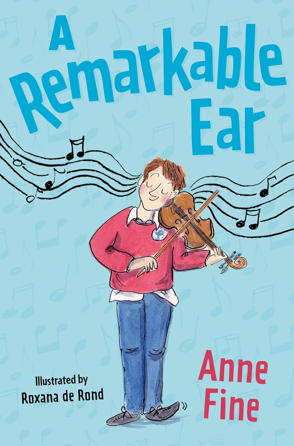 A Remarkable Ear by Anne Fine