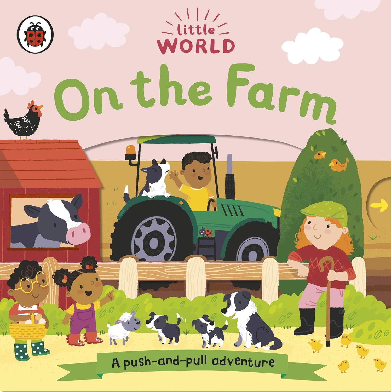 Little World: On The Farm (A Push-and-Pull Adventure)