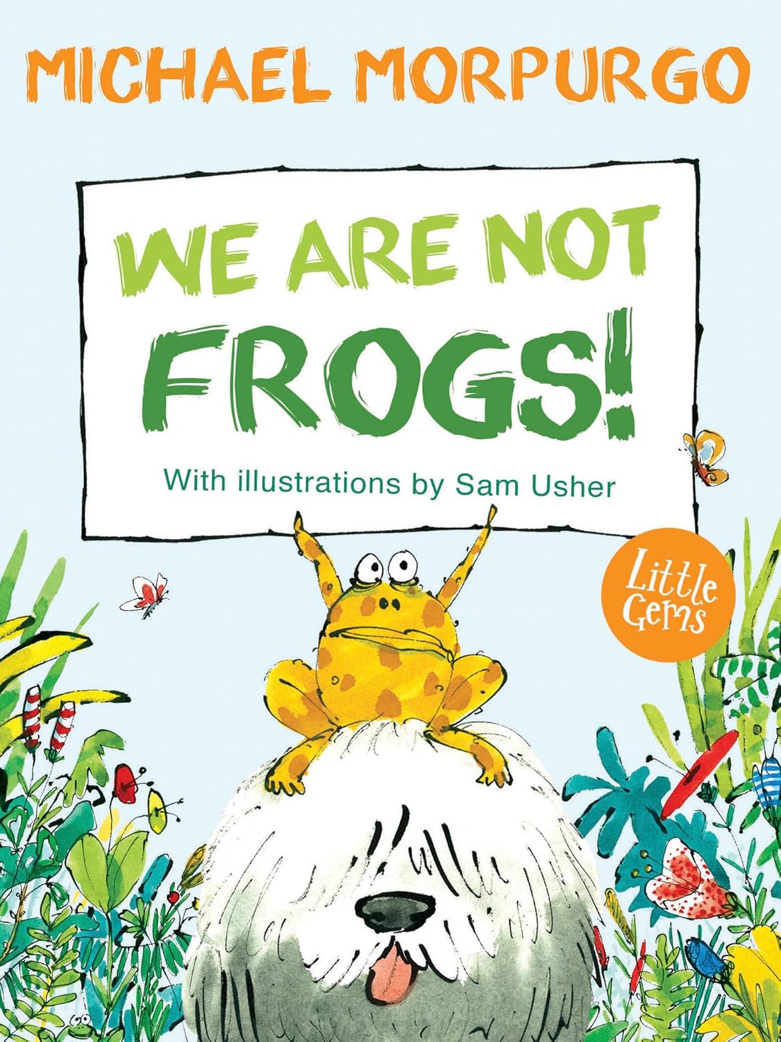 Little Gems: We Are Not Frogs!