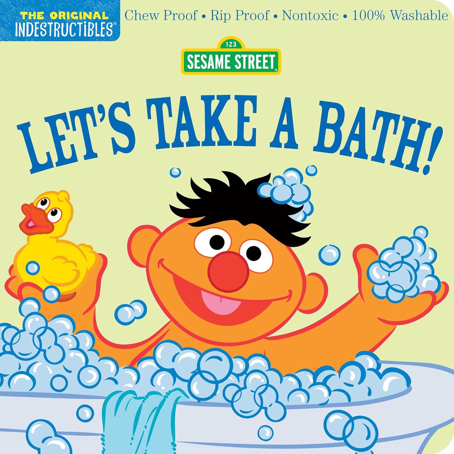 Indestructibles: Sesame Street: Lets Take a Bath!