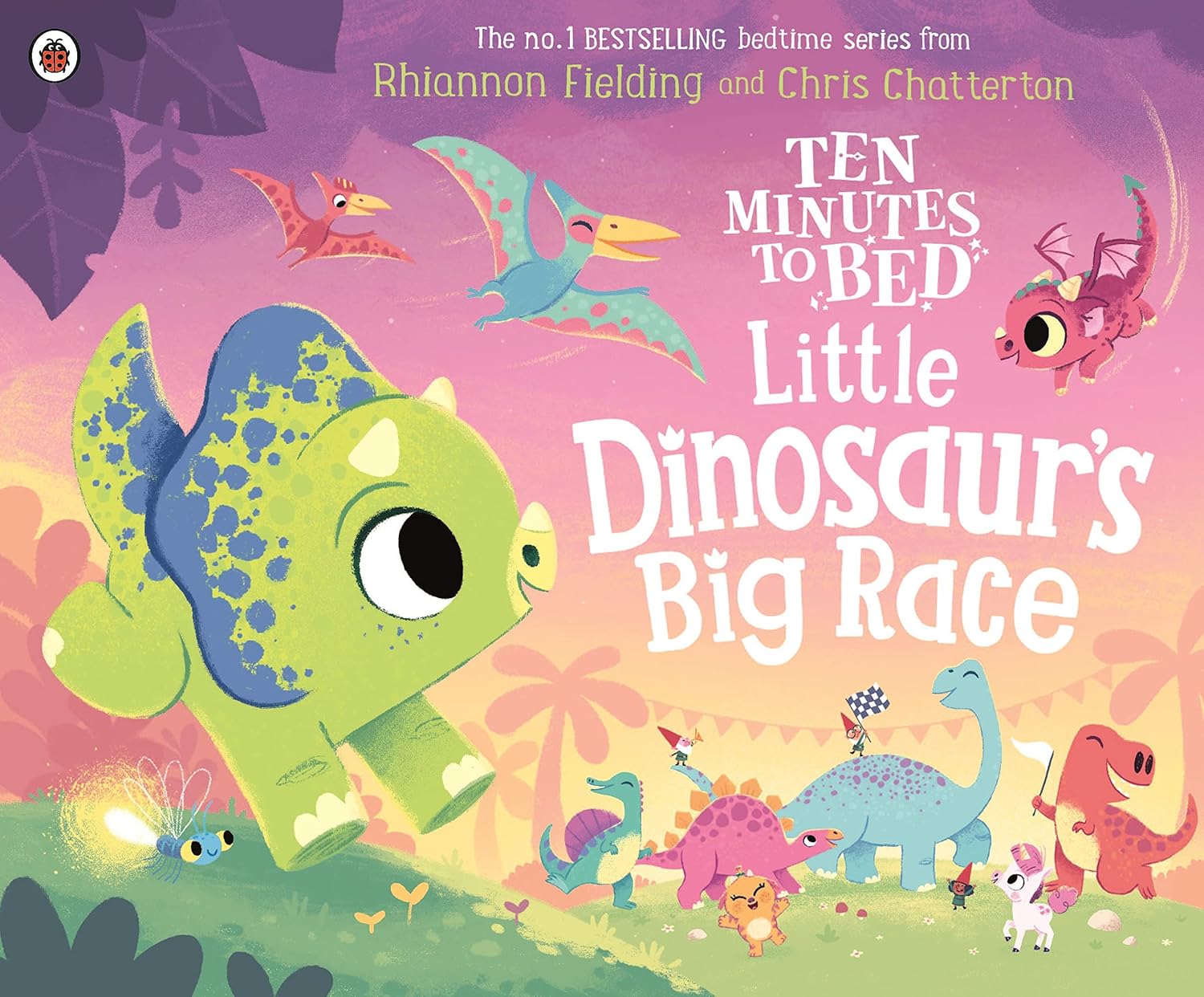 Ten Minutes to Bed: Little Dinosaurs Big Race