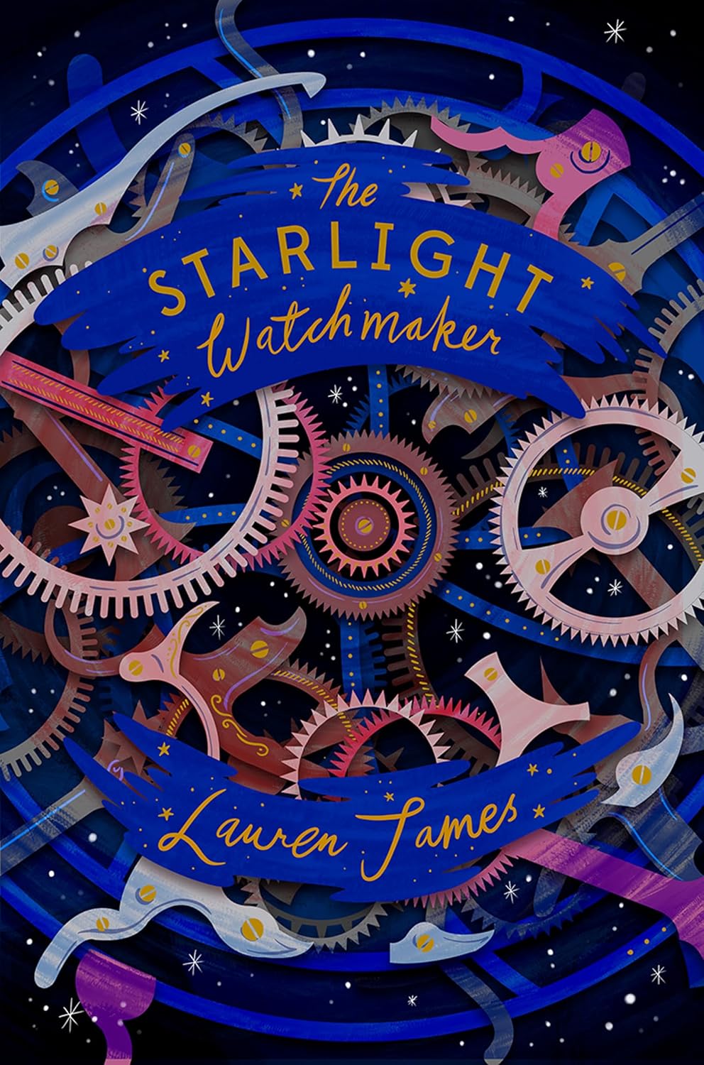 The Starlight Watchmakers by Lauren James