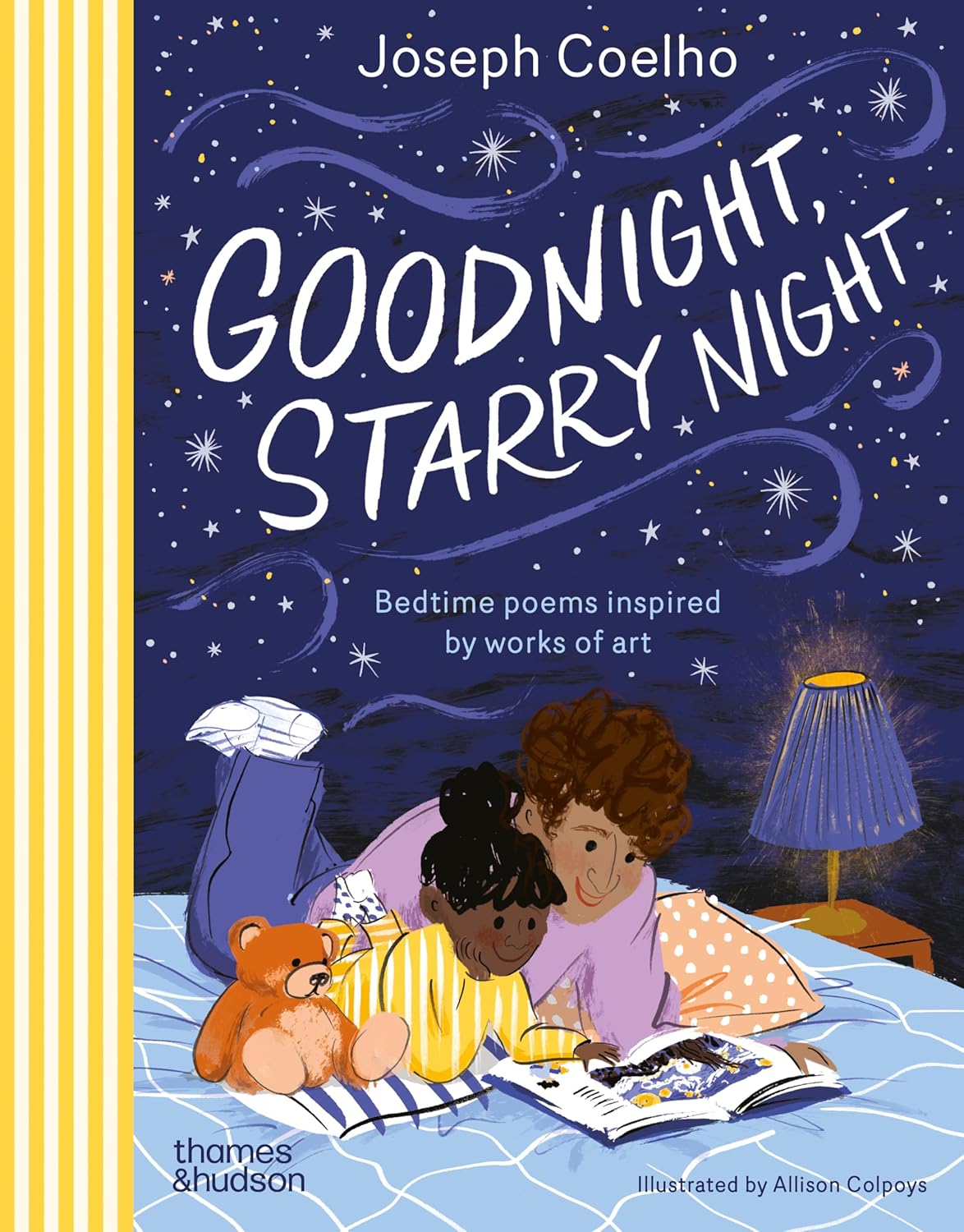 Goodnight, Starry Night: Bedtime Poems Inspired By Works Of Art