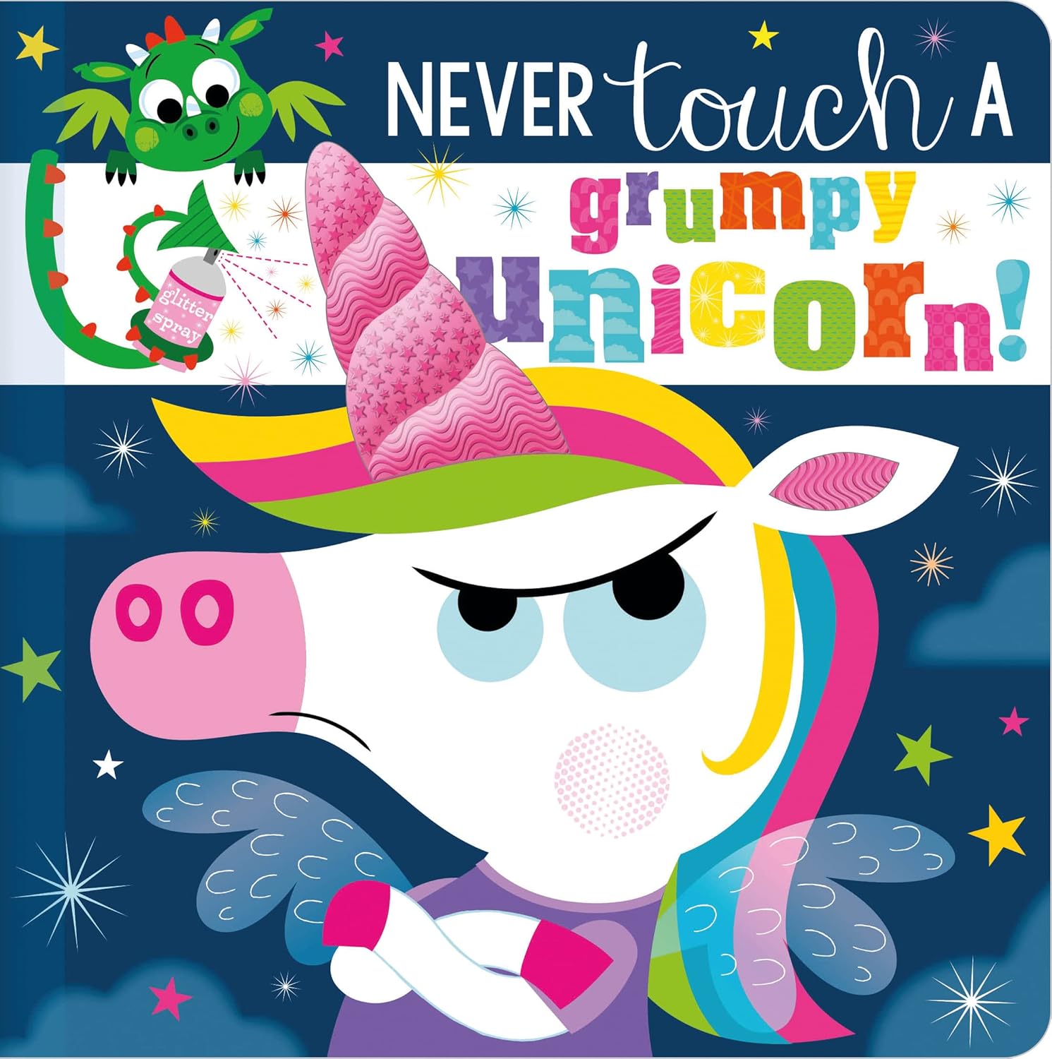 Never Touch A Grumpy Unicorn!