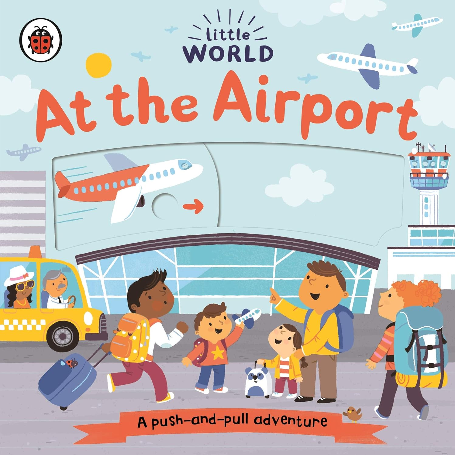 Little World: At The Airport (A Push-and-Pull Adventure)