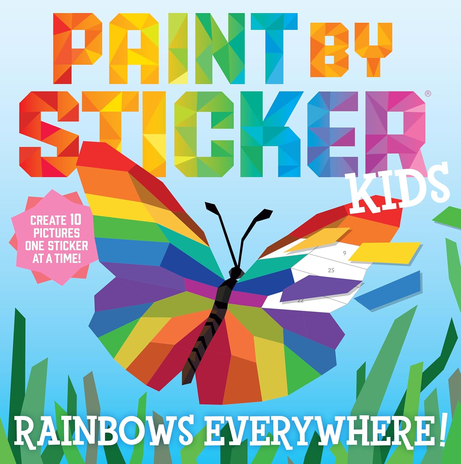 Paint By Sticker Kids: Paint Rainbows Everywhere!