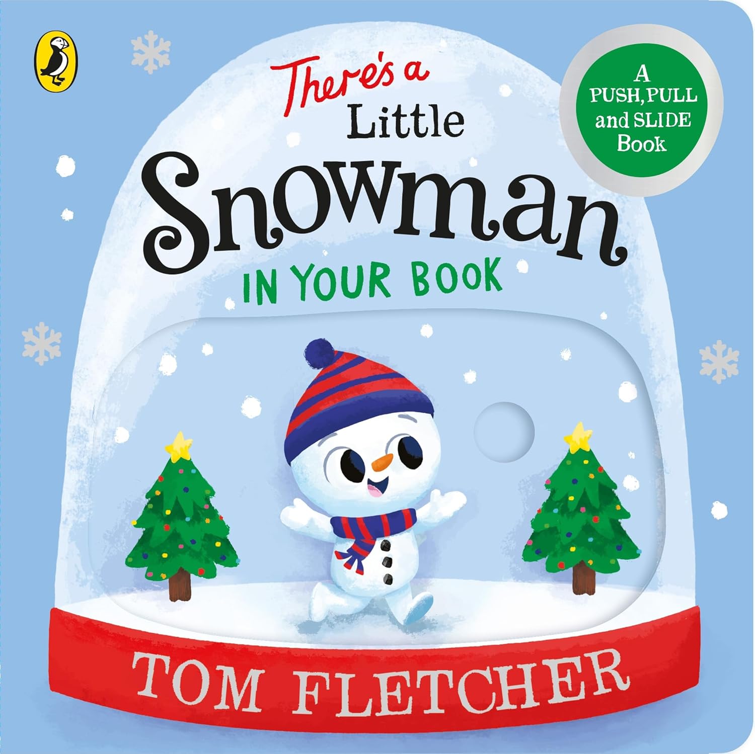 Theres a Little Snowman in Your Book by Tom Fletcher