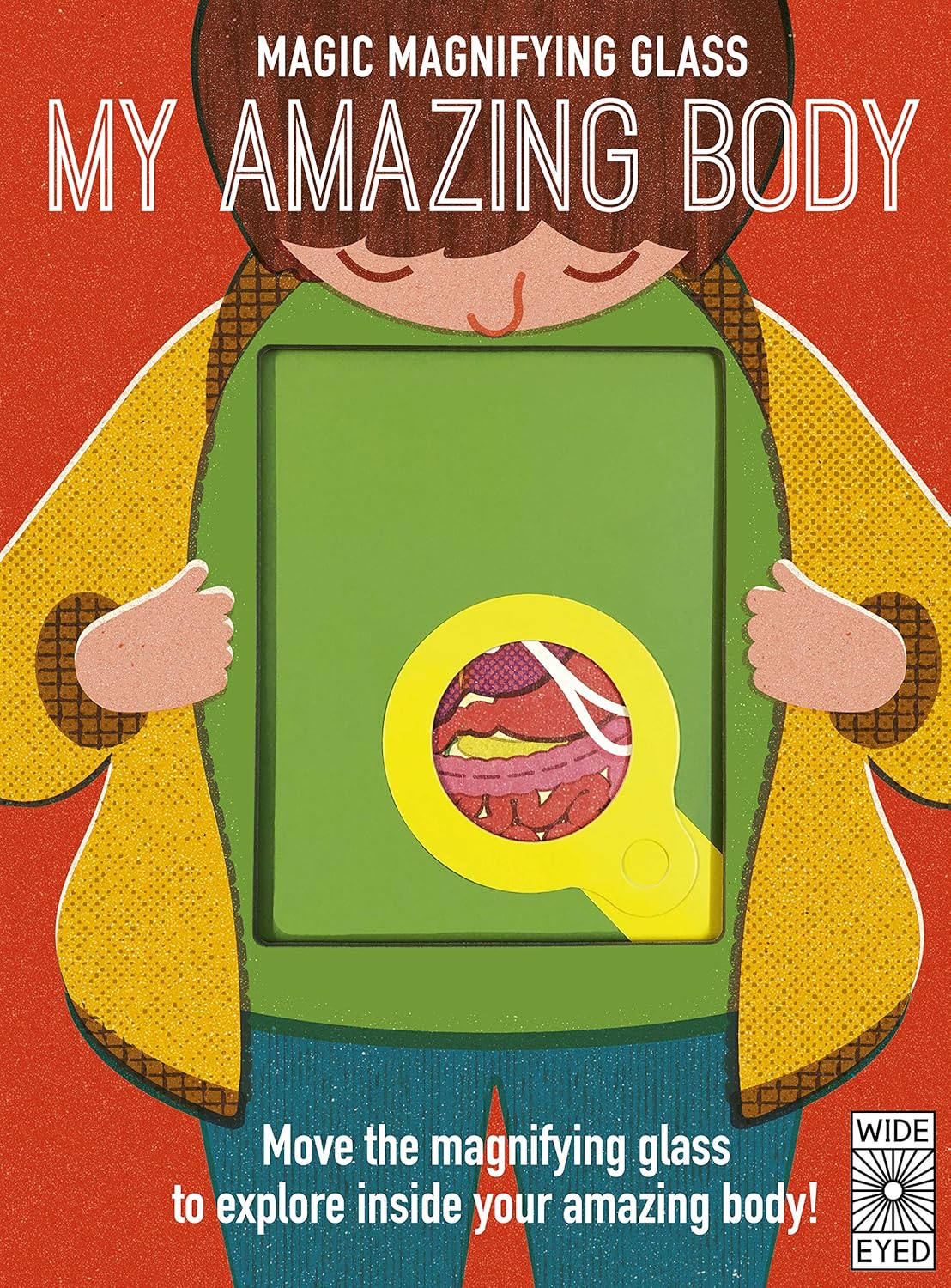 Magic Magnifying Glass: My Amazing Body