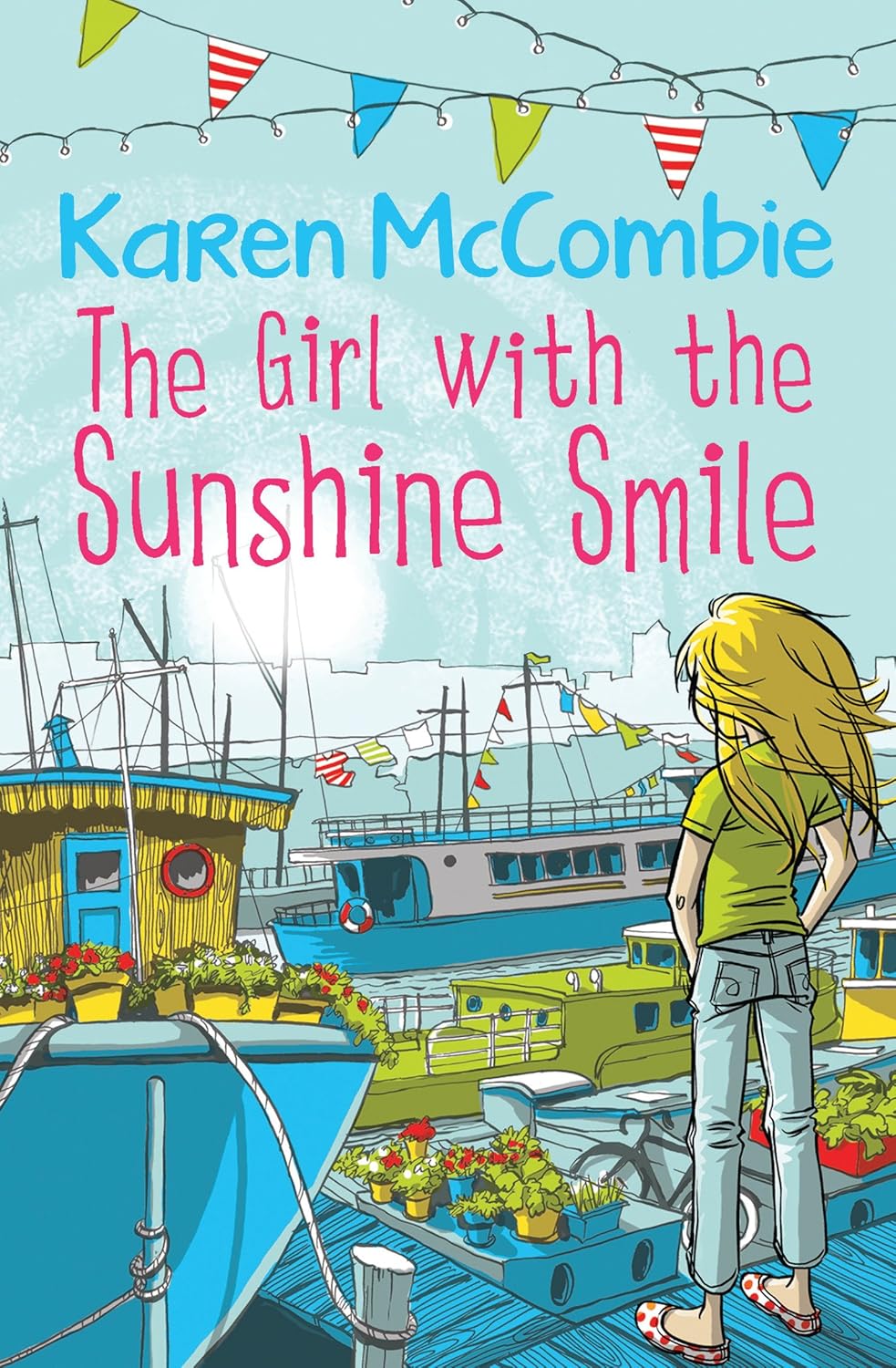 The Girl With The Sunshine Smile by Karen McCombie