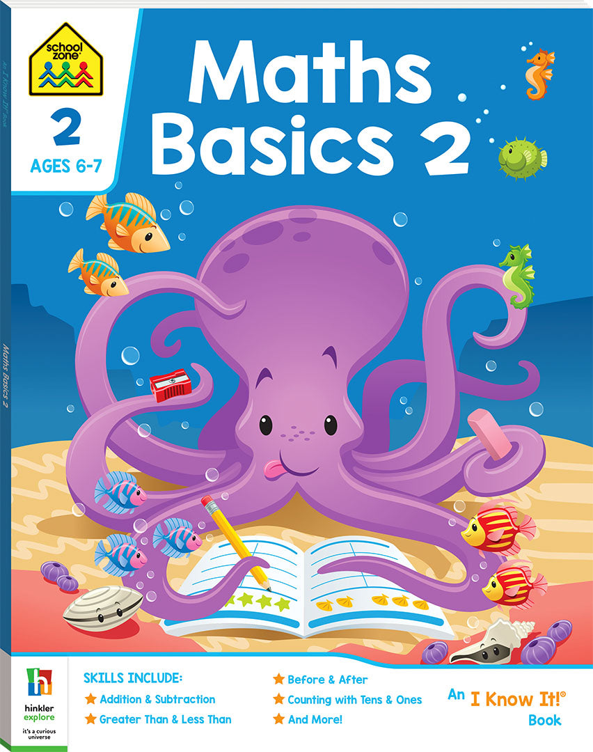 School Zone I Know It Book: Maths Basics 2 (Ages 6-7)