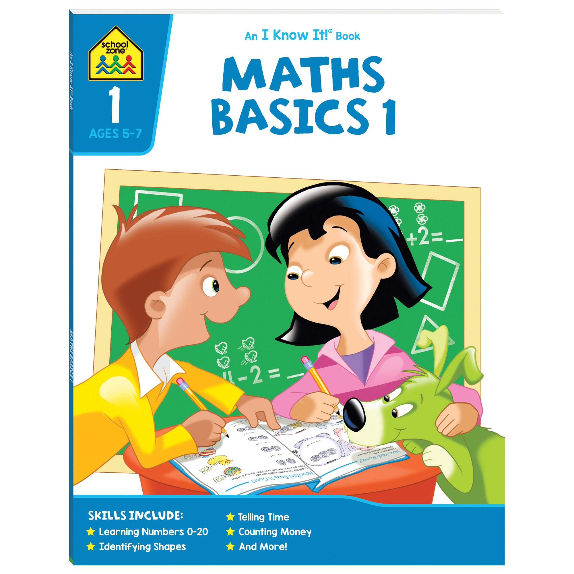 School Zone I Know It Book: Maths Basics 1 (Ages 5-7)