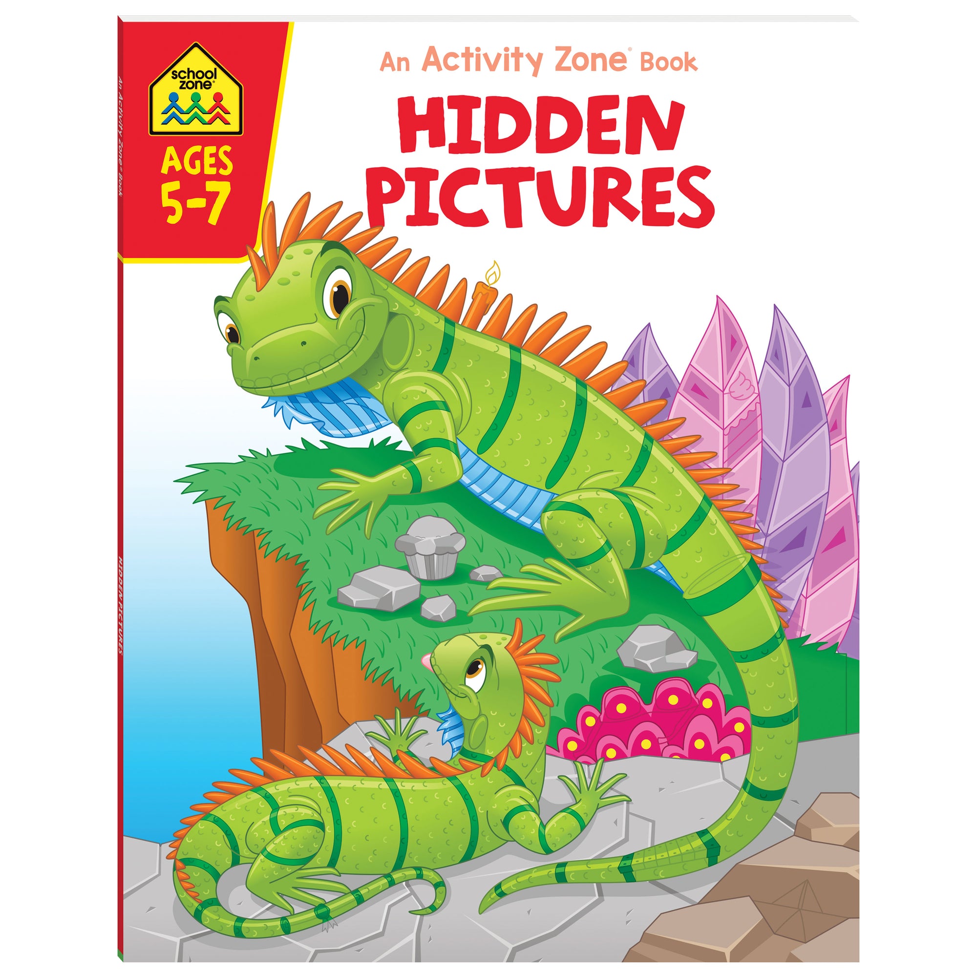 School Zone An Activity Zone Book: Hidden Pictures (Ages 5-7)