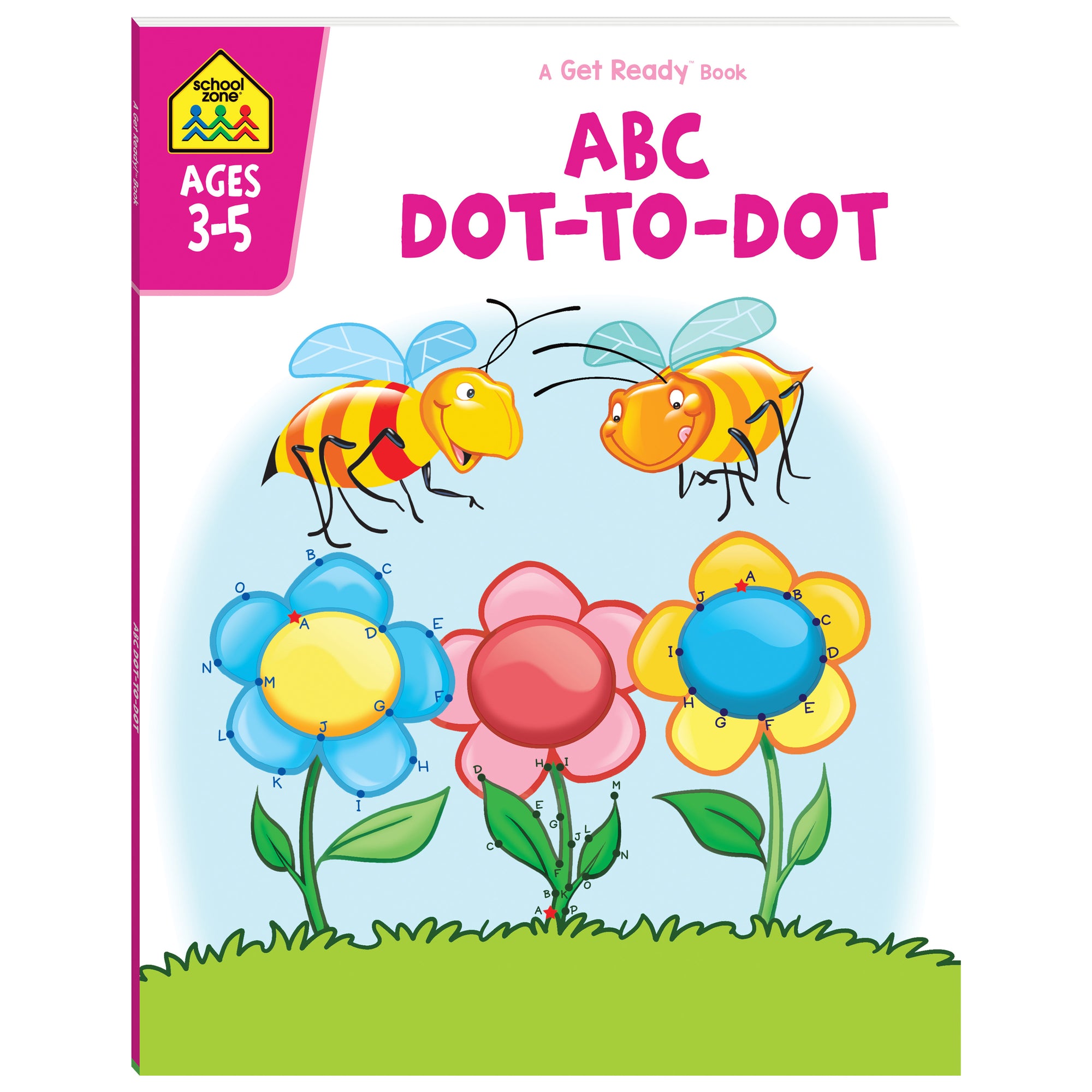 School Zone A Get Ready Book: ABC Dot-To-Dot