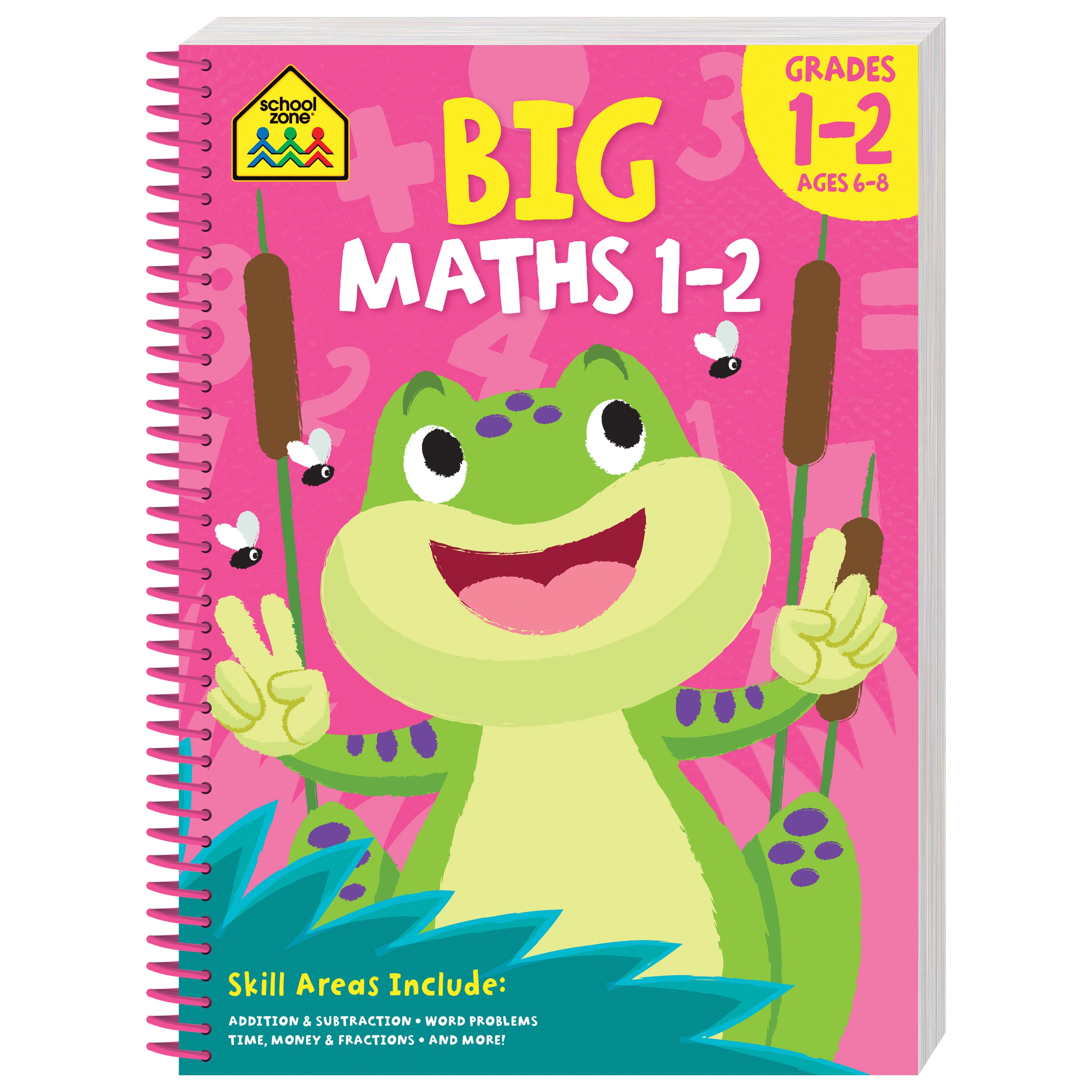 School Zone Big Spiro Workbook Maths: Grades 1-2 (Ages 6-8)