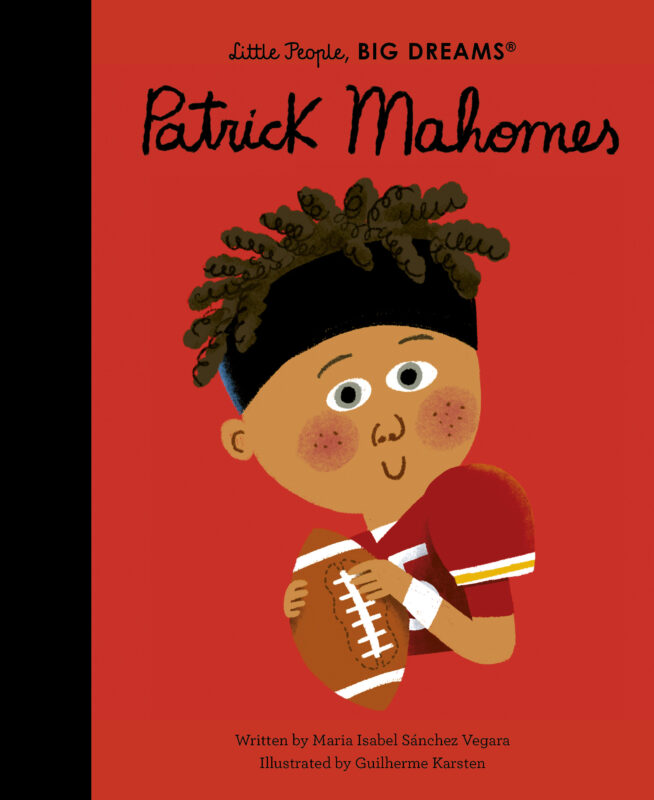 Little People, Big Dreams: Patrick Mahomes