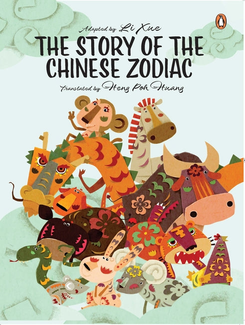 The Story of the Chinese Zodiac