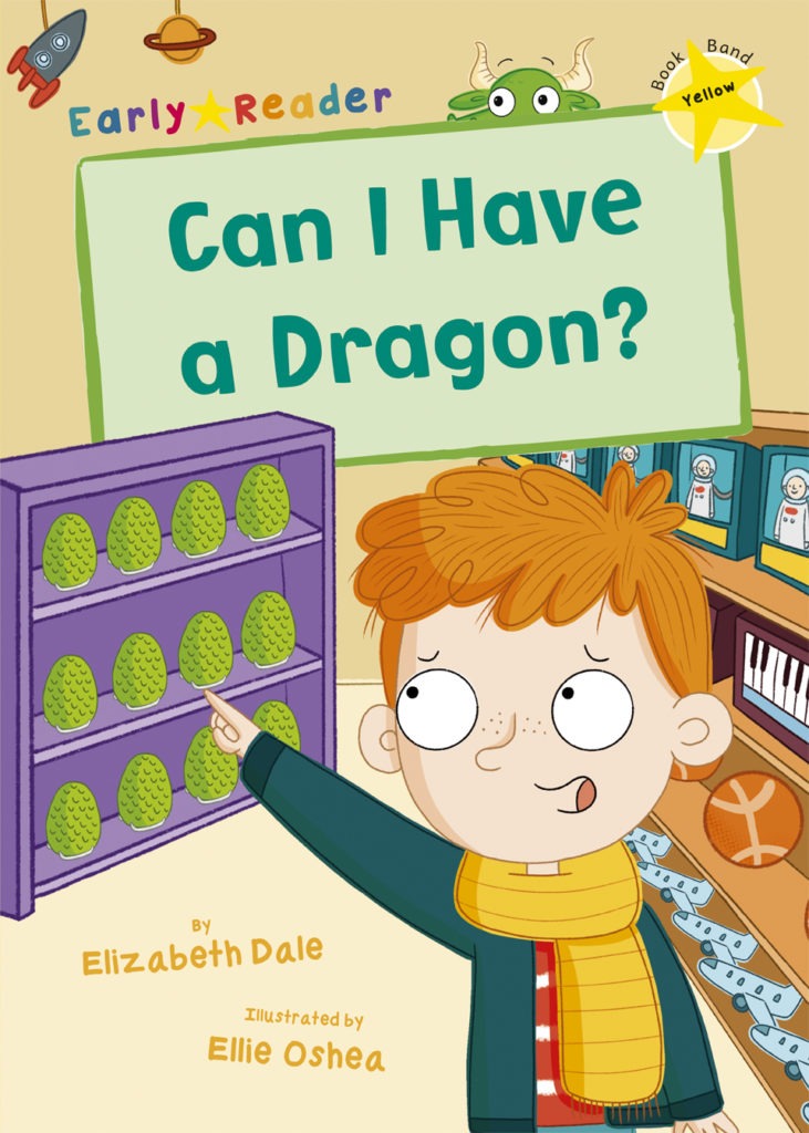 Maverick Early Reader Yellow (Level 3): Can I Have A Dragon?