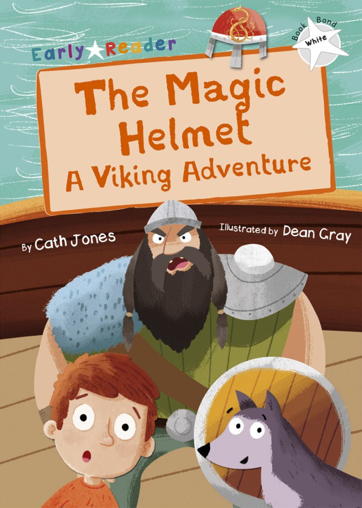 Maverick Early Reader White (Level 10): The Magic Helmet: A Viking Adventure