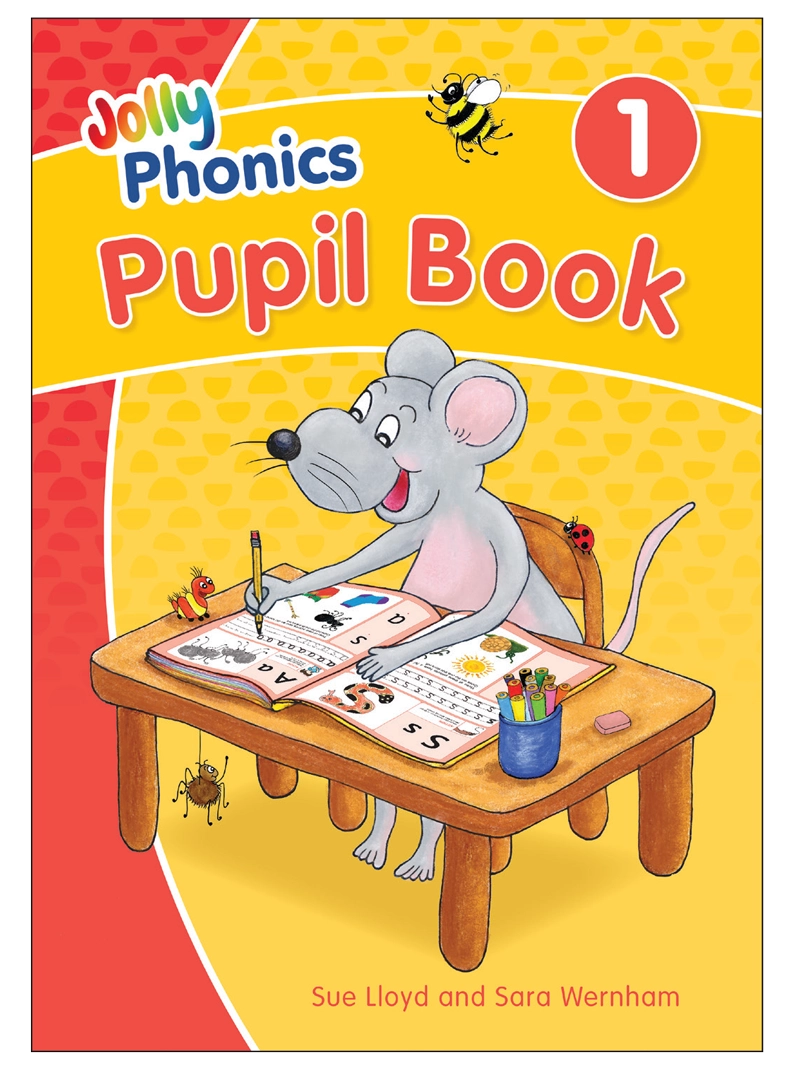 Jolly Phonics Pupil Book 1