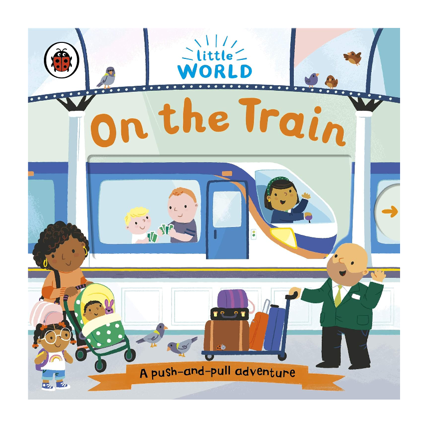 Little World: On The Train (A Push-and-Pull Adventure)