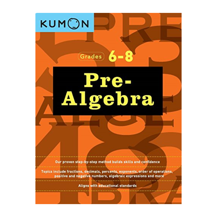 Kumon Grades 6-8: Pre-Algebra Workbook I