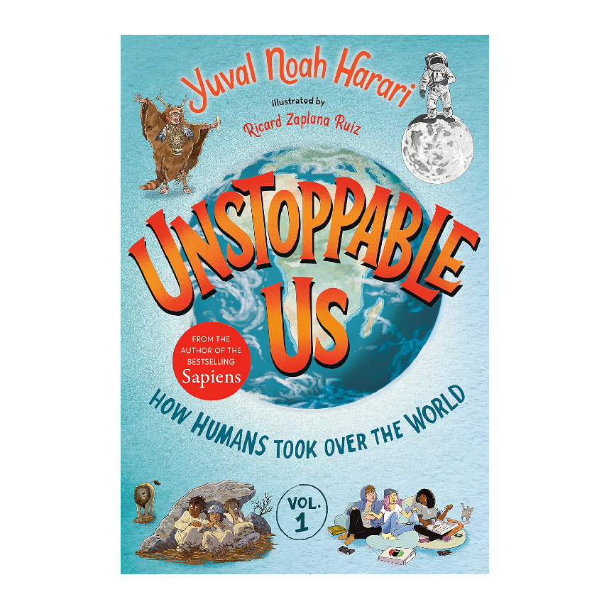 Unstoppable Us by Yuval Noah Harari