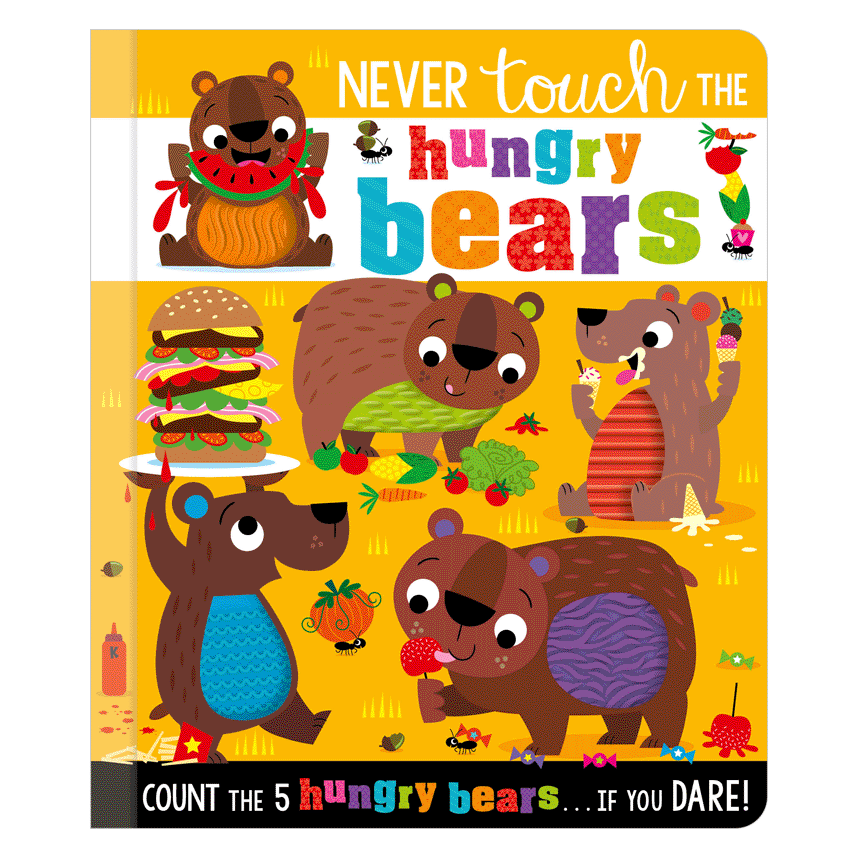 Never Touch The Hungry Bears