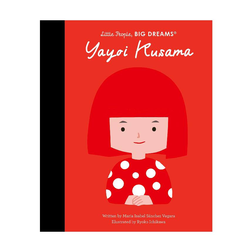 Little People, Big Dreams: Yayoi Kusama