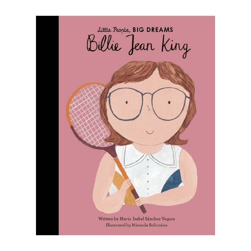 Little People, Big Dreams: Billie Jean King