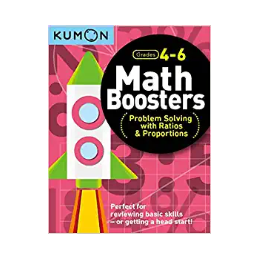 Kumon Math Boosters: Problem Solving with Ratios & Proportions