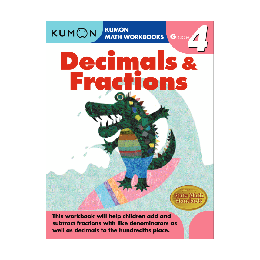 Kumon Math Workbooks Grade 4: Decimals & Fractions