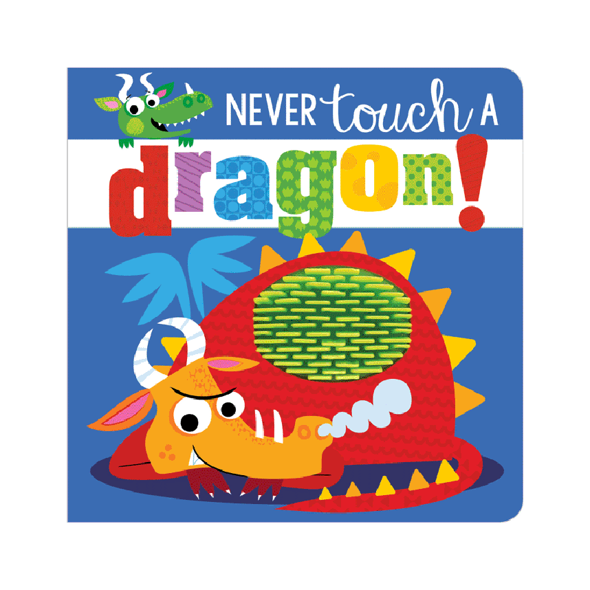 Never Touch A Dragon