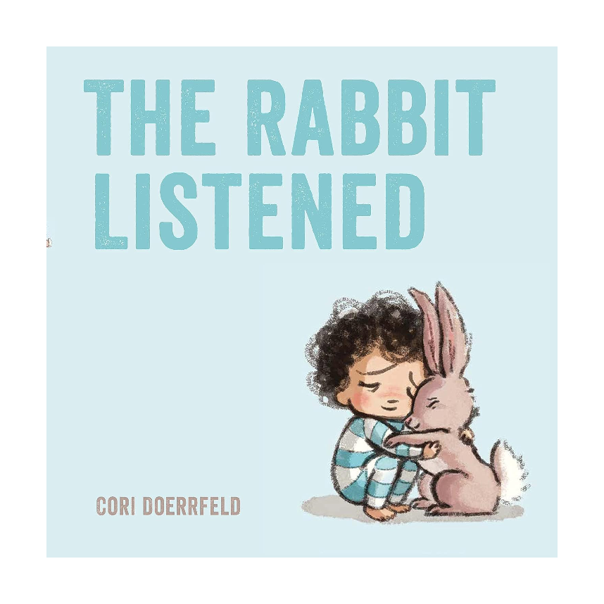 The Rabbit Listened