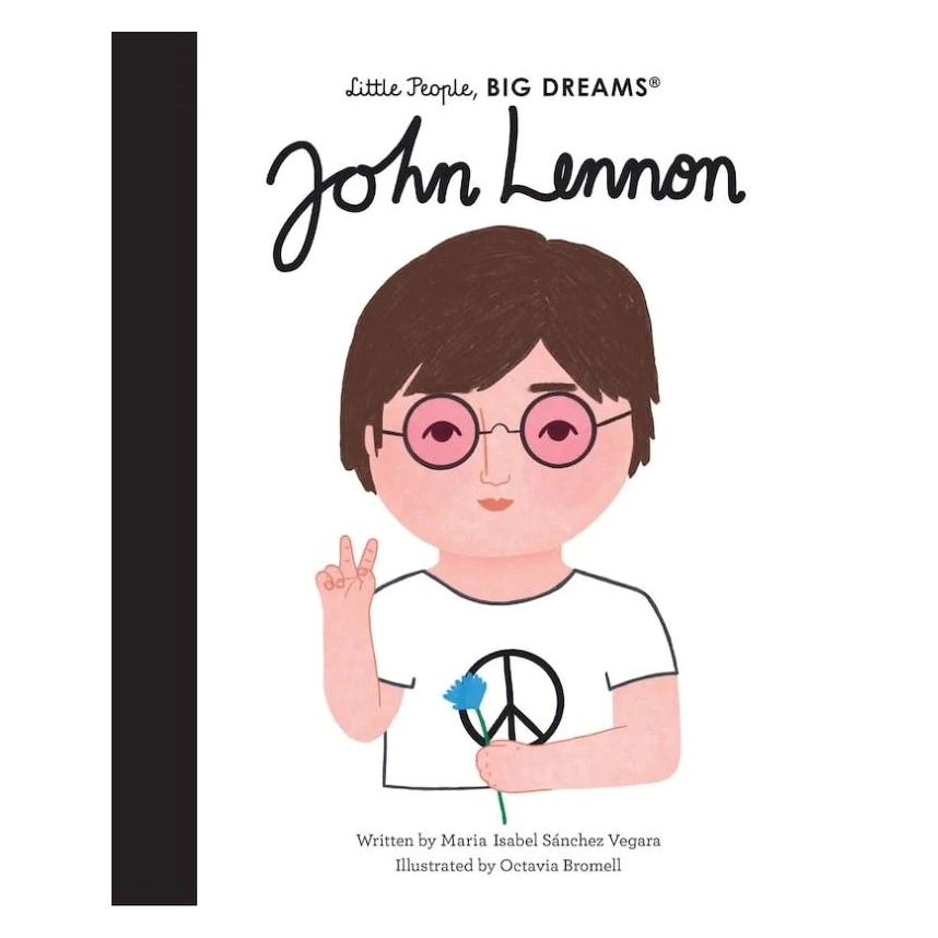 Little People, Big Dreams: John Lennon