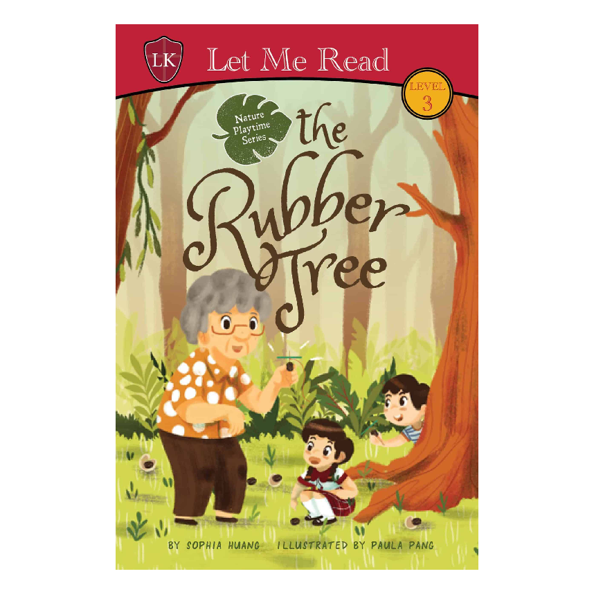 Nature Playtime (Level 3): The Rubber Tree