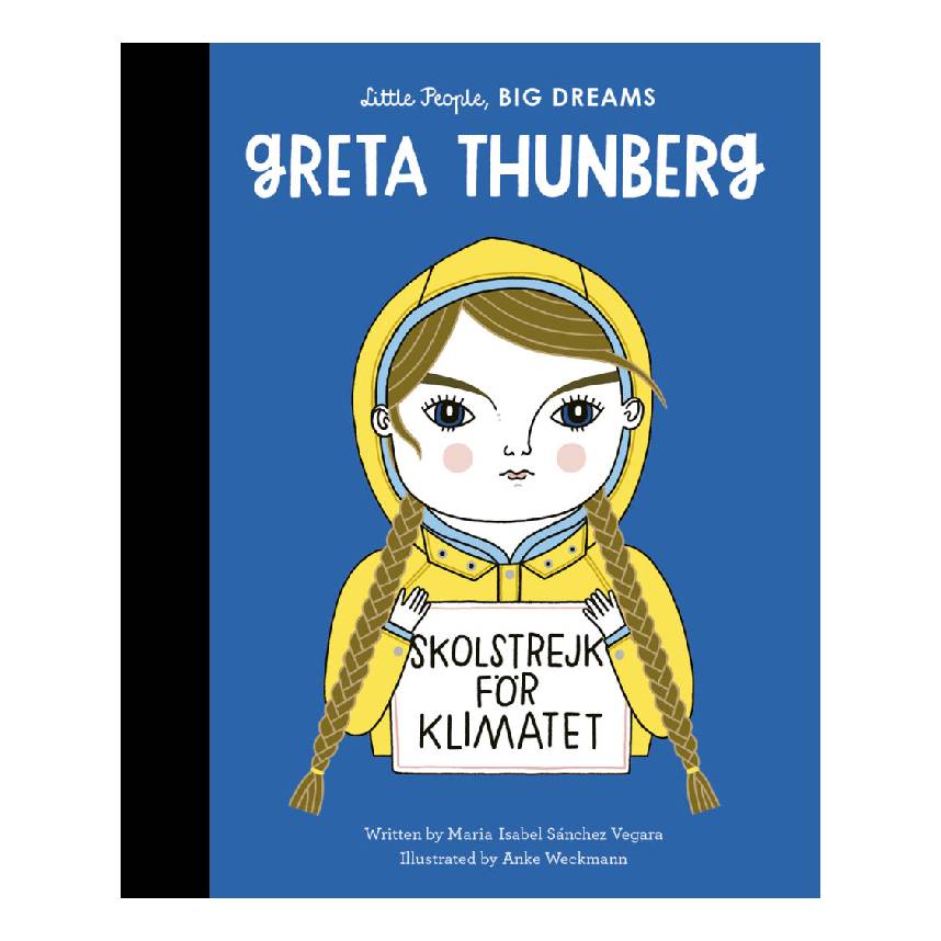 Little People, Big Dreams: Greta Thunberg