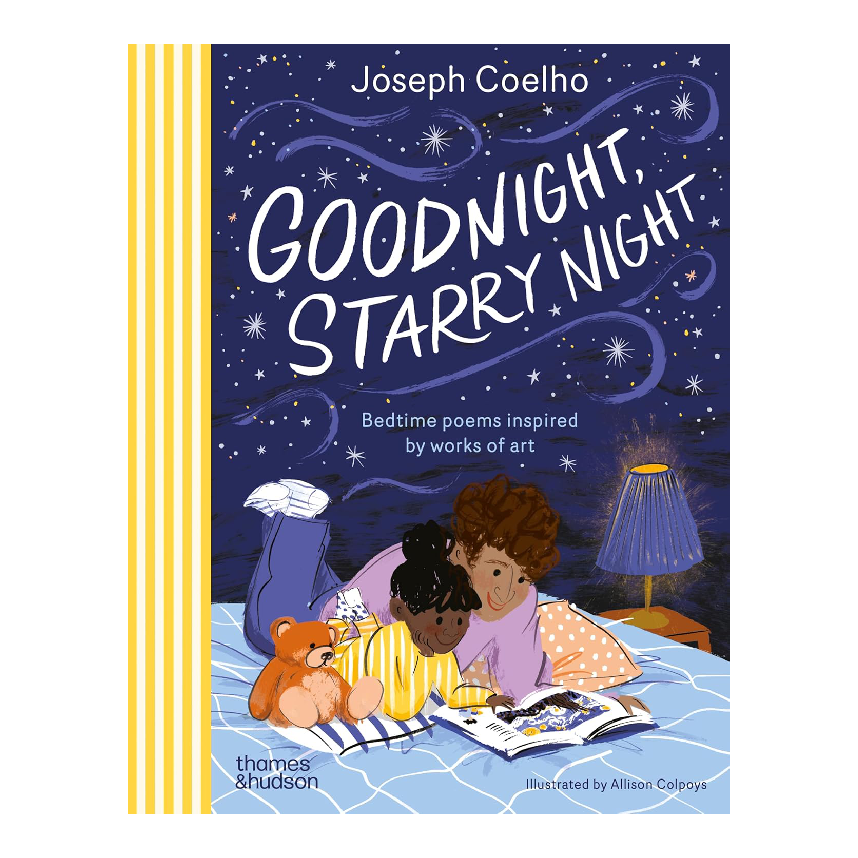 Goodnight, Starry Night: Bedtime Poems Inspired By Works Of Art