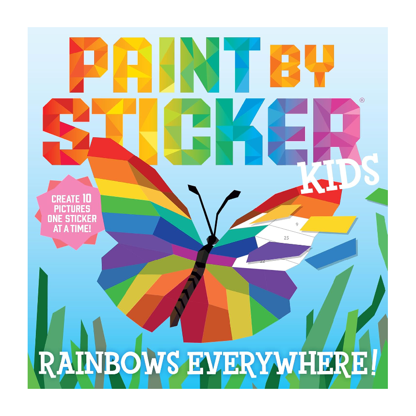 Paint By Sticker Kids: Paint Rainbows Everywhere!