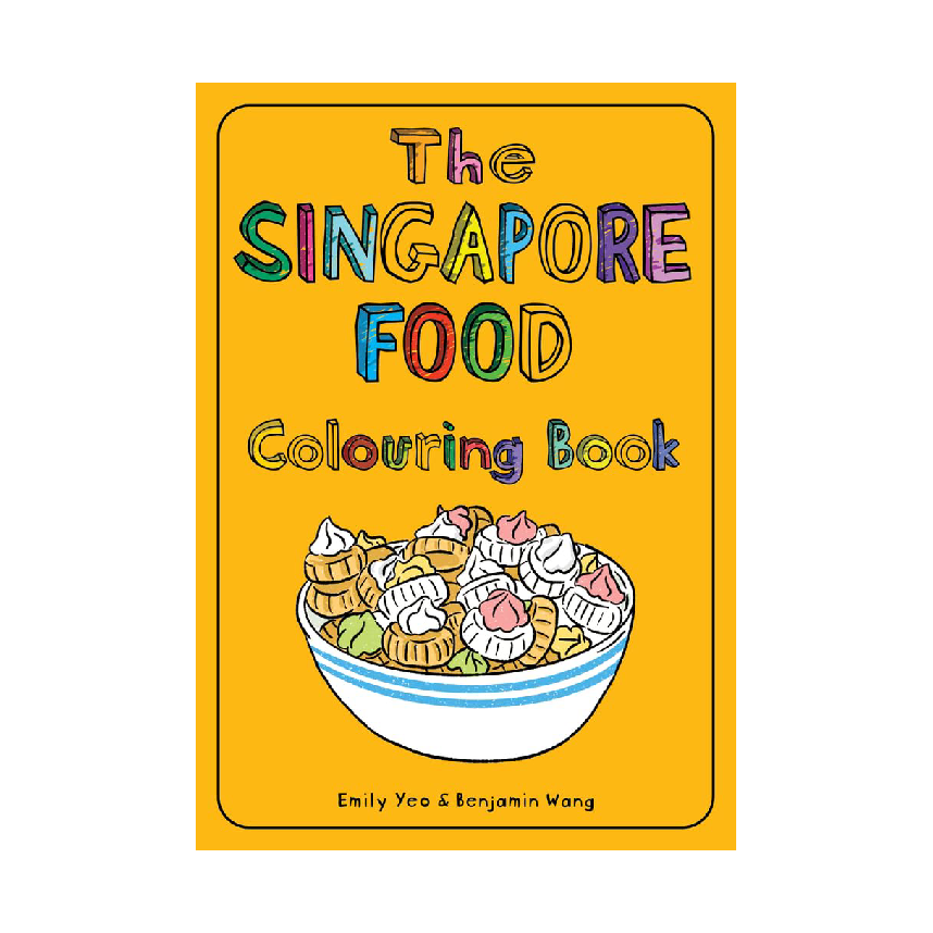 The Singapore Food Colouring Book