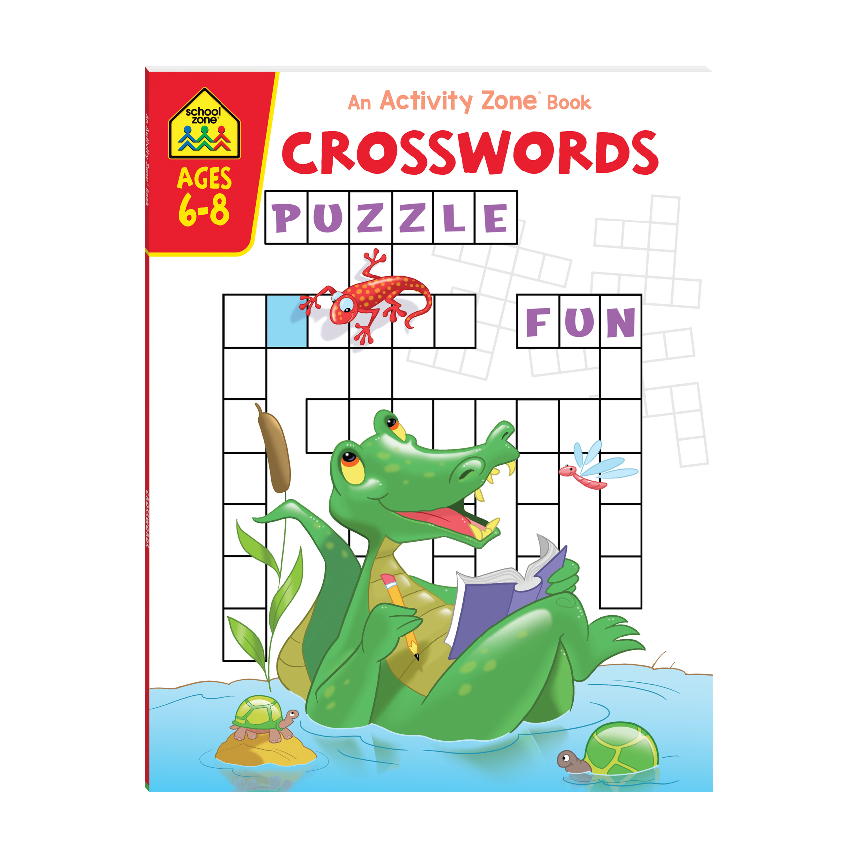 School Zone An Activity Zone Book: Crossword