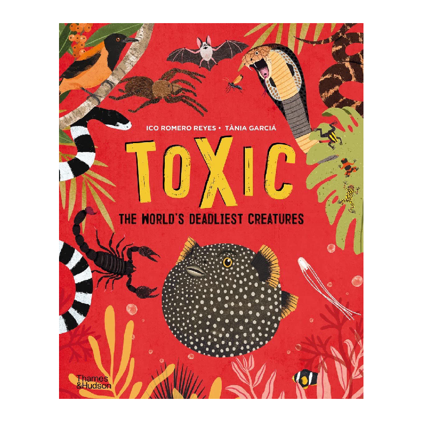 Toxic: The Worlds Deadliest Creatures