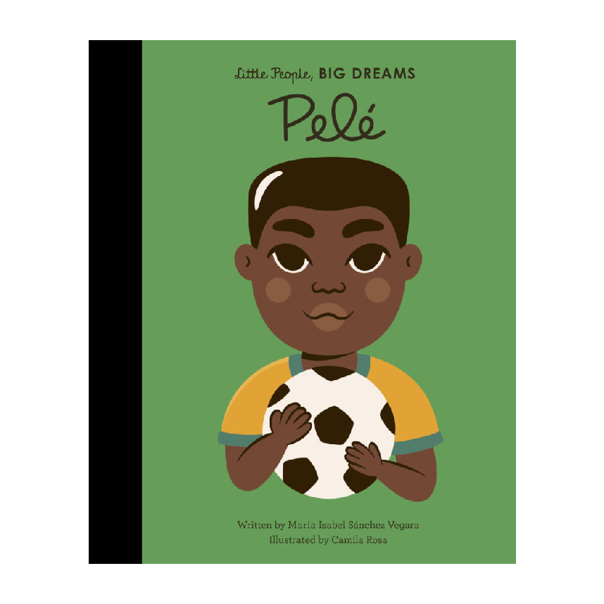 Little People, Big Dreams: Pelé