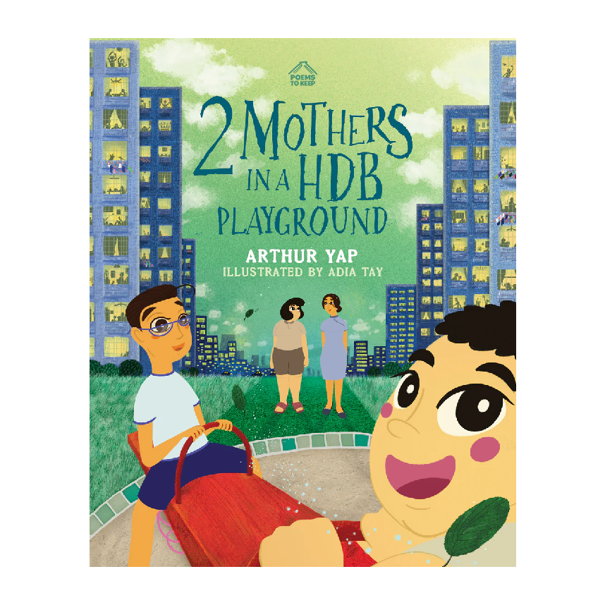 Poem to Keep: 2 Mothers in a HDB Playground