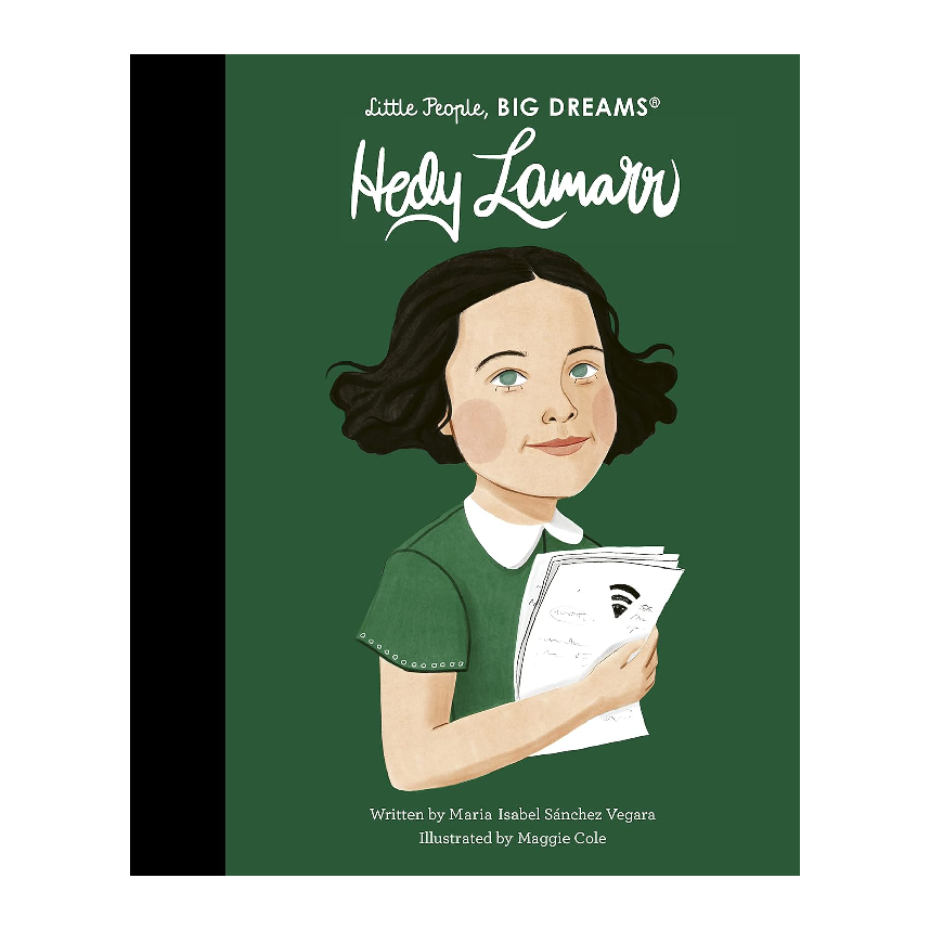 Little People, Big Dreams: Hedy Lamarr