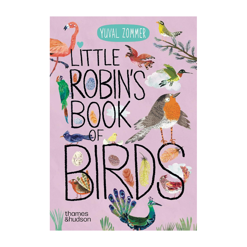 Little Robins Book of Birds by Yuval Zommer