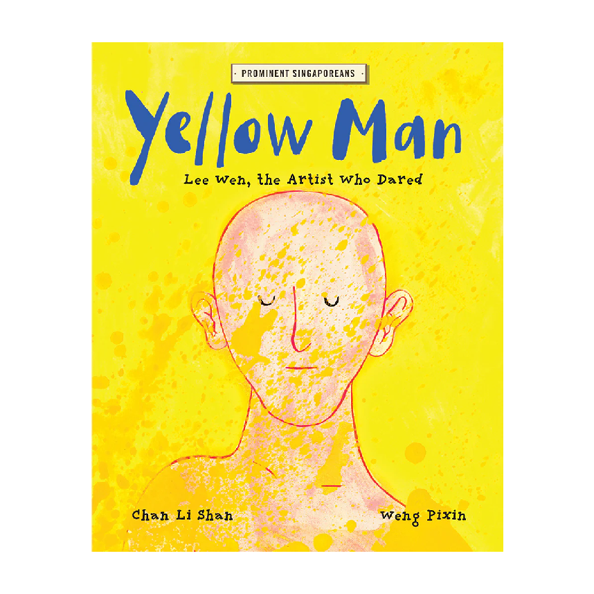 Prominent Singaporeans: Yellow Man - Lee Wen, the Artist Who Dared