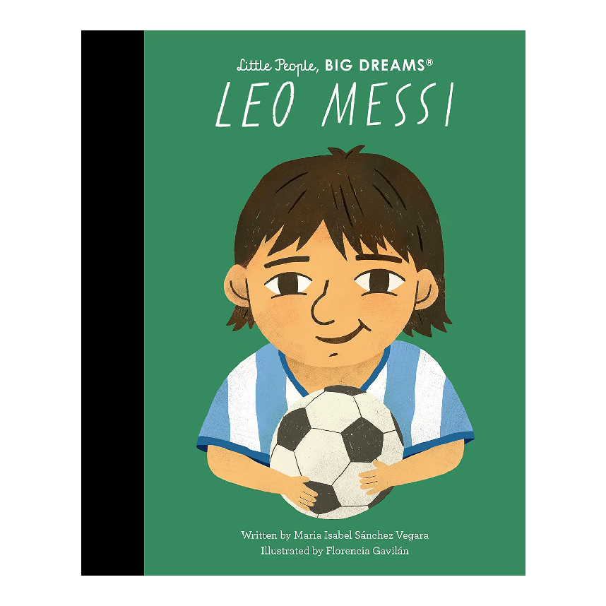 Little People, Big Dreams: Lionel Messi